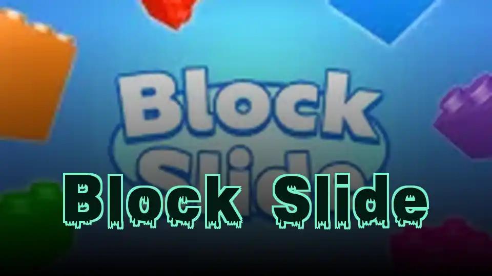 Block Slide