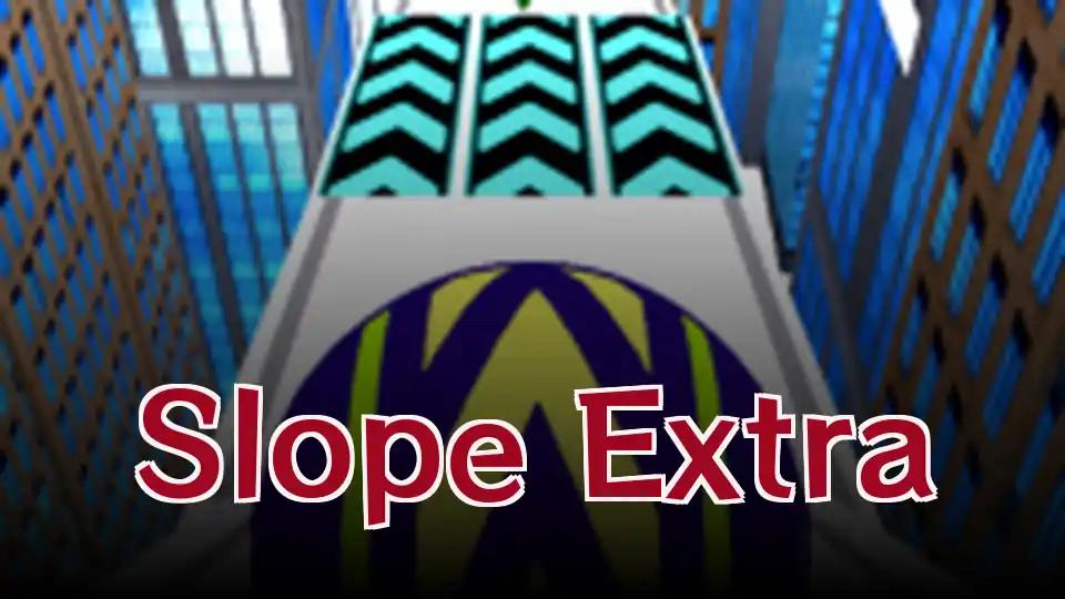 Slope Extra