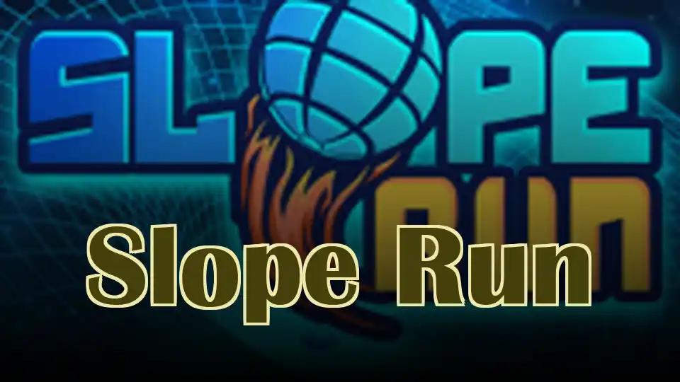 Slope Run