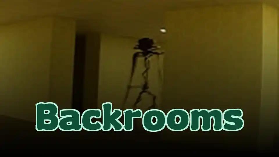 Backrooms